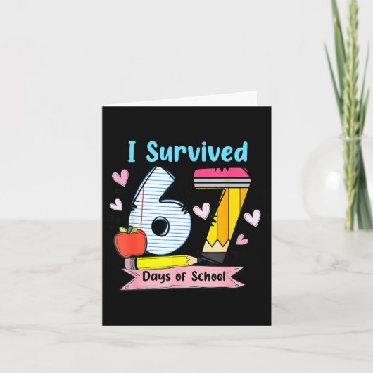 I Survived 67 Days Of School, Funny Teachers Stude Karte (Vorderseite)