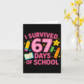 I Survived 67 Days Of School Funny Teachers Studen Karte (Gelbe Blume)