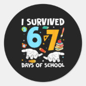 I Survived 67 Days Of School Funny Teachers Studen Runder Aufkleber (Vorderseite)