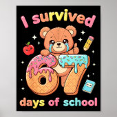 I Survived 67 Days Of School Funny Teddy Bear Six Poster (Vorne)