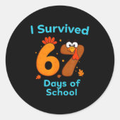 I Survived 67 Days Of School Funny Turkey Thanksgi Runder Aufkleber (Vorderseite)