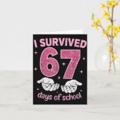 I Survived 67 Days Of School Gen Alpha Slang 6 7 H Karte (Gelbe Blume)