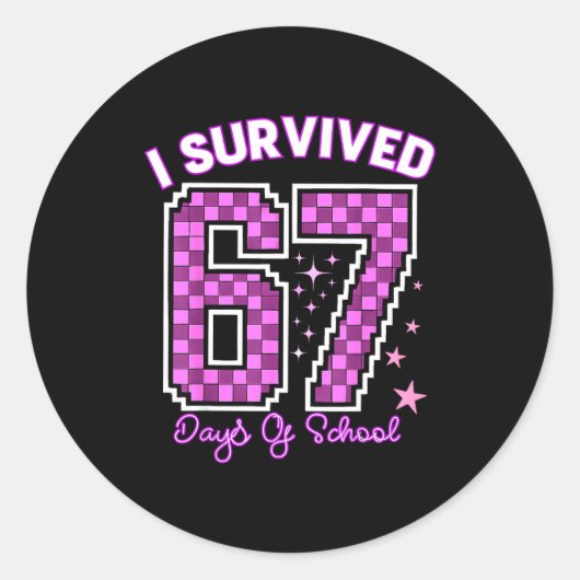 I Survived 67 Days Of School Girls Teachers 100 Da Runder Aufkleber (Vorderseite)