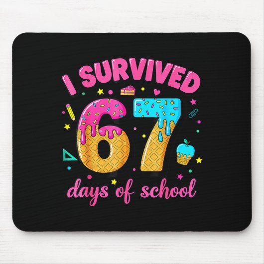 I Survived 67 Days Of School Ice Cream Drip Six Se Mousepad (Vorne)
