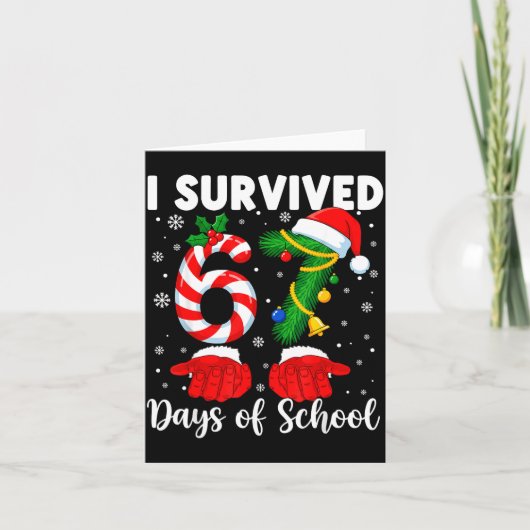I Survived 67 Days Of School Kids 67 Teachers 67 C Karte (Vorderseite)