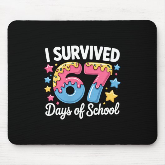 I Survived 67 Days Of School Kids Funny Teacher Hu Mousepad (Vorne)