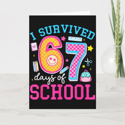 I Survived 67 Days Of School Meme Six Seven Teache Karte (Vorderseite)