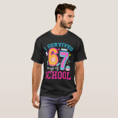 I Survived 67 Days Of School Meme Six Seven Teache T-Shirt (Vorne ganz)