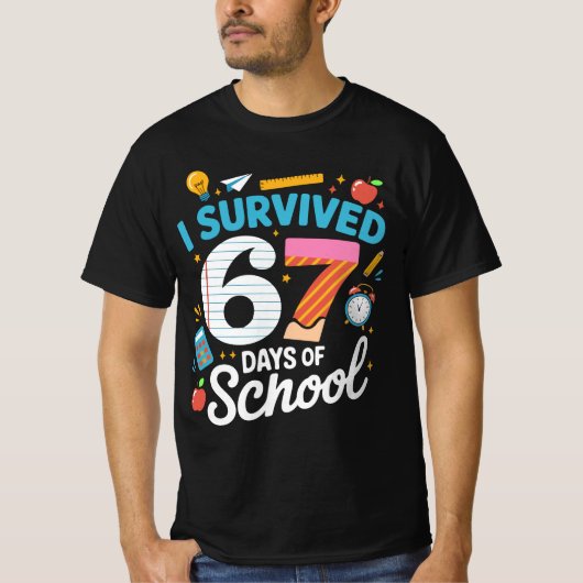 I Survived 67 Days of School Meme Teacher Student T-Shirt (Vorderseite)