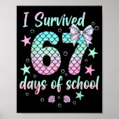 I Survived 67 Days Of School Mermaid Coquette Bow Poster (Vorne)