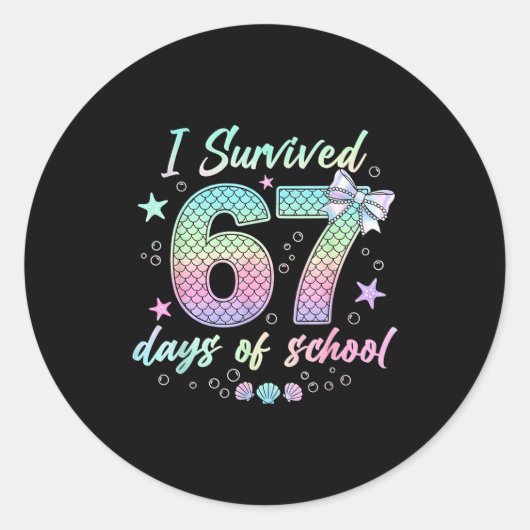 I Survived 67 Days Of School Mermaid Coquette Bow Runder Aufkleber (Vorderseite)
