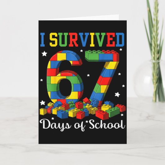 I Survived 67 Days Of School Number 67 Six Seven M Karte (Vorderseite)
