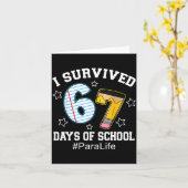 I Survived 67 Days Of School Para Life  Karte (Gelbe Blume)