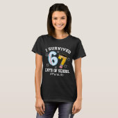 I Survived 67 Days Of School Para Life T-Shirt (Vorne ganz)