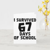 I Survived 67 Days Of School - Quote Student Life Karte (Gelbe Blume)