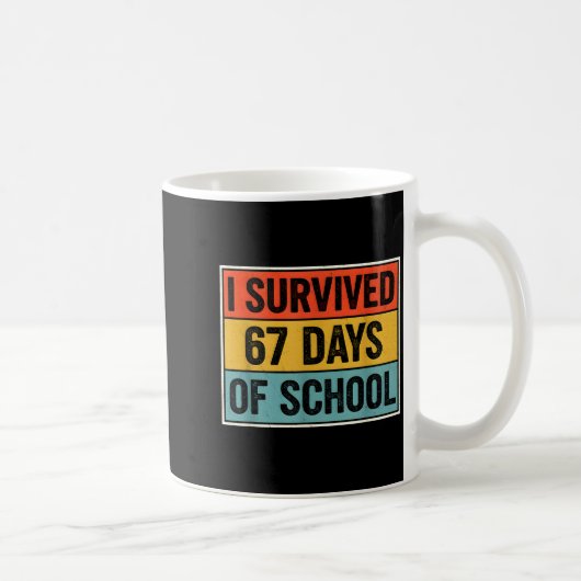 I Survived 67 Days Of School Retro 67 Teachers Stu Kaffeetasse (Rechts)