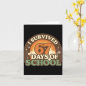 I Survived 67 Days Of School Retro Meme Teachers S Karte (Gelbe Blume)