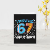 I Survived 67 Days Of School Shirts Student 6 7 Me Karte (Gelbe Blume)