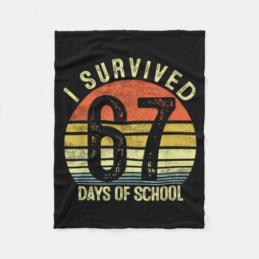 I Survived 67 Days Of School Six Seven 6 7 Teacher Fleecedecke (Vorderseite)