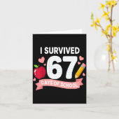 I Survived 67 Days Of School Six Seven 6 7 Teacher Karte (Gelbe Blume)