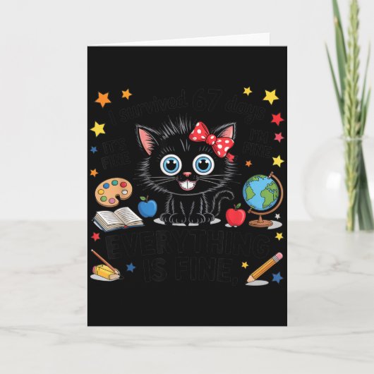 I Survived 67 Days Of School Six Seven 6 7 Teacher Karte (Vorderseite)