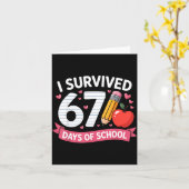 I Survived 67 Days Of School Six Seven 6 7 Teacher Karte (Gelbe Blume)