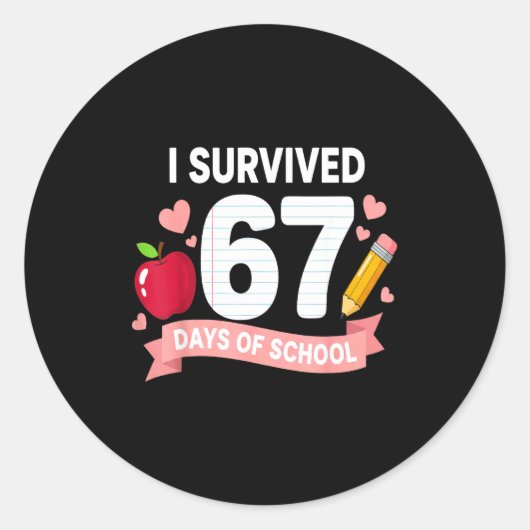 I Survived 67 Days Of School Six Seven 6 7 Teacher Runder Aufkleber (Vorderseite)