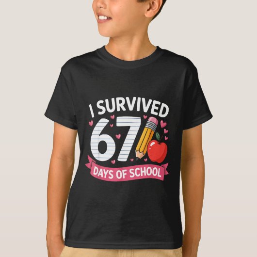 I Survived 67 Days Of School Six Seven 6 7 Teacher T-Shirt (Vorderseite)