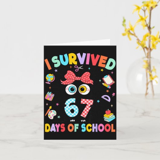 I Survived 67 Days Of School Six Seven Cat Teacher Karte (Gelbe Blume)