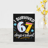 I Survived 67 Days Of School Six Seven Karte (Gelbe Blume)
