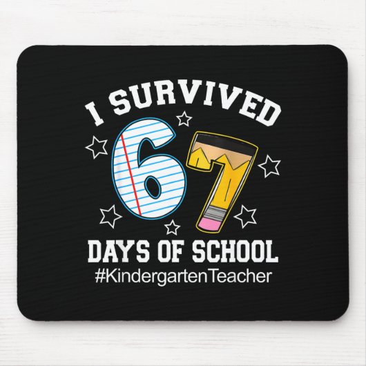 I Survived 67 Days Of School Six Seven Kindergarte Mousepad (Vorne)