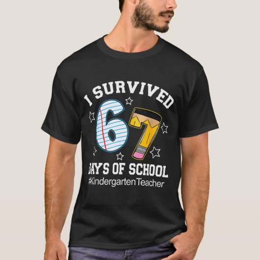 I Survived 67 Days Of School Six Seven Kindergarte T-Shirt (Vorderseite)