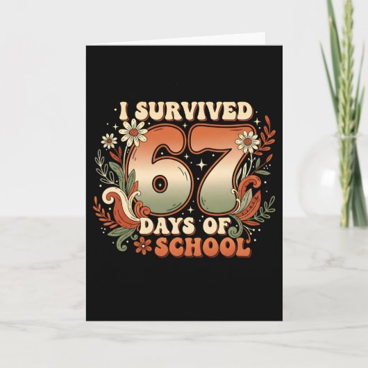 I Survived 67 Days Of School Six Seven Meme Boho F Karte (Vorderseite)