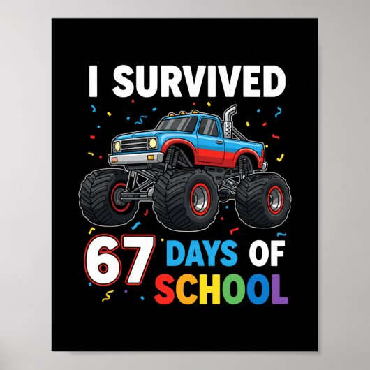 I Survived 67 Days Of School Six Seven Meme For Me Poster (Vorne)