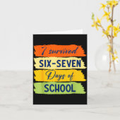 I Survived 67 Days Of School Six Seven Meme Studen Karte (Gelbe Blume)