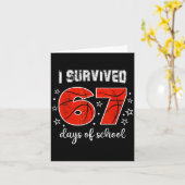 I Survived 67 Days Of School Six Seven Meme Studen Karte (Gelbe Blume)