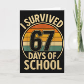 I Survived 67 Days Of School Six Seven Meme Studen Karte (Vorderseite)