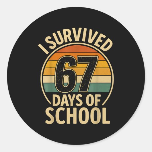 I Survived 67 Days Of School Six Seven Meme Studen Runder Aufkleber (Vorderseite)