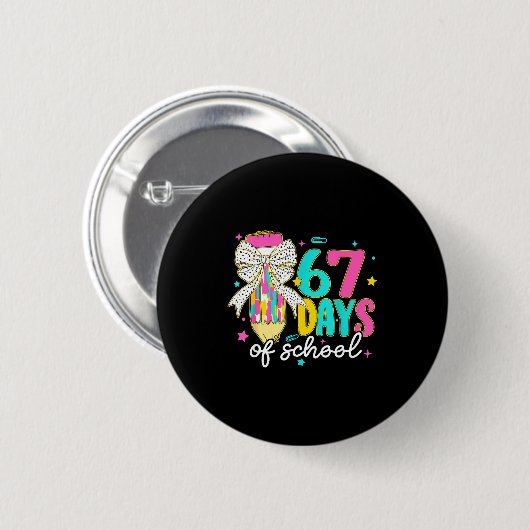 I Survived 67 Days Of School Six Seven Meme Teache Button (Vorne & Hinten)