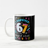I Survived 67 Days Of School Six Seven Meme Teache Kaffeetasse (Links)