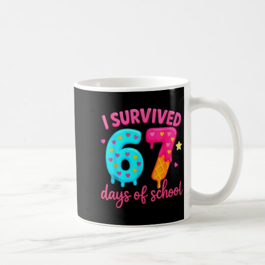 I Survived 67 Days Of School Six Seven Meme Teache Kaffeetasse (Rechts)