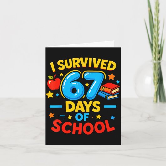 I Survived 67 Days Of School Six Seven Meme Teache Karte (Vorderseite)
