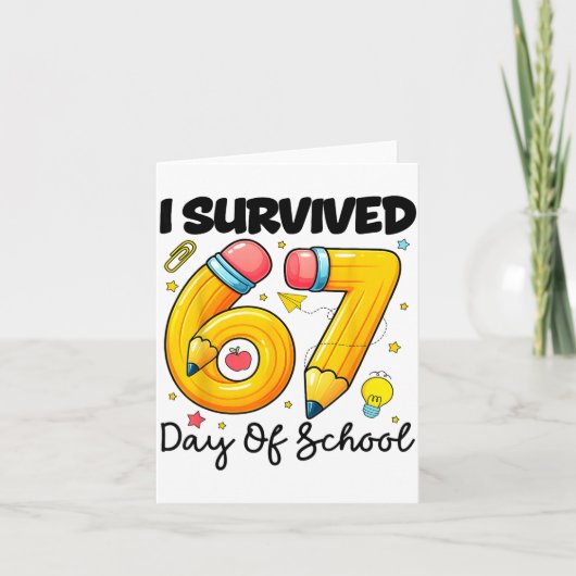 I Survived 67 Days Of School Six Seven Meme Teache Karte (Vorderseite)