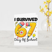 I Survived 67 Days Of School Six Seven Meme Teache Karte (Gelbe Blume)