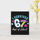 I Survived 67 Days Of School Six Seven Meme Teache Karte (Gelbe Blume)