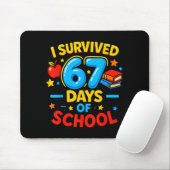 I Survived 67 Days Of School Six Seven Meme Teache Mousepad (Mit Mouse)