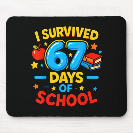 I Survived 67 Days Of School Six Seven Meme Teache Mousepad (Vorne)