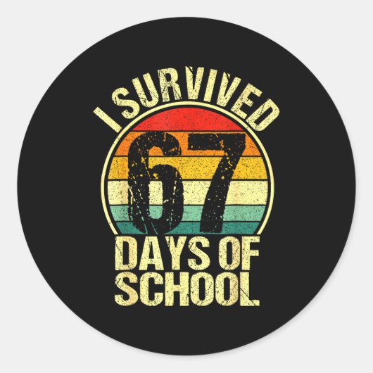 I Survived 67 Days Of School Six Seven Meme Teache Runder Aufkleber (Vorderseite)