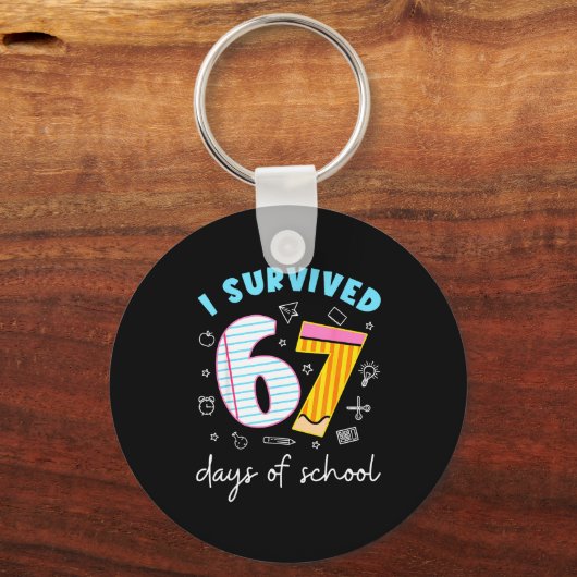 I Survived 67 Days Of School Six Seven Meme Teache Schlüsselanhänger (Vorderseite)