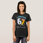 I Survived 67 Days Of School Six Seven Meme Teache T-Shirt (Vorne ganz)